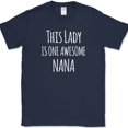thumbnail image 1 of This Lady Is One Awesome Nana T-Shirt Mothers Day Holiday Gift Family Tee - Navy, 3XL, 1 of 1