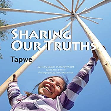 Pre-Owned Sharing Our Truths Tapwe (Hardcover) 1927083524 9781927083529