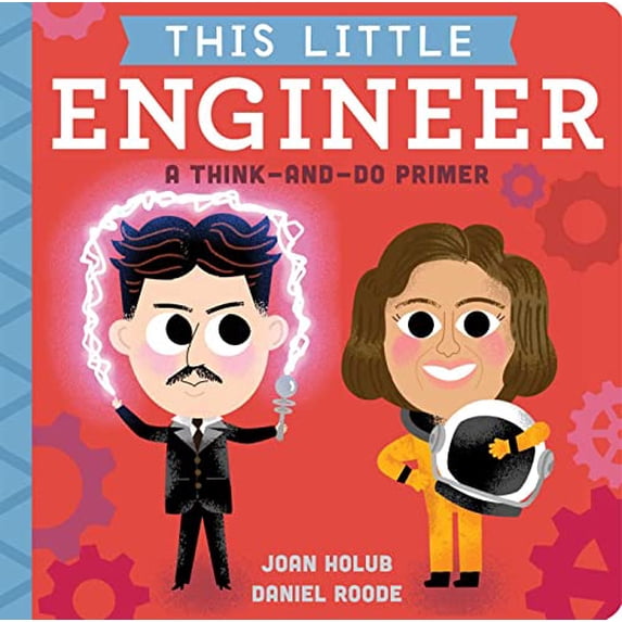 Pre-Owned This Little Engineer: A Think-and-Do Primer Paperback