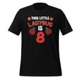 thumbnail image 1 of This Little Lady Is 8 Ladybug Birthday Ladybeetle Party T-Shirt (Black, XL), 1 of 1