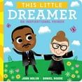 thumbnail image 1 of Pre-Owned This Little Dreamer: An Inspirational Primer (Board book) 153444291X 9781534442917, 1 of 1