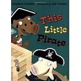 thumbnail image 1 of Pre-Owned This Little Pirate (Paperback) 0142408506 9780142408506, 1 of 1