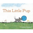 thumbnail image 1 of Pre-Owned This Little Pup (Hardcover) 0807578657 9780807578650, 1 of 1