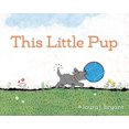 thumbnail image 1 of Pre-Owned This Little Pup (Hardcover) 0807578657 9780807578650, 1 of 1