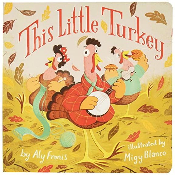 Pre-Owned This Little Turkey (Board book) 1499803028 9781499803020