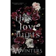 This Love Hurts This Love Hurts, Book 1, Paperback
