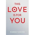 thumbnail image 1 of This Love Is For You (Paperback), 1 of 1