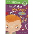 thumbnail image 1 of Pre-Owned This Makes Me Angry (Dealing with Feelings): 3 (Rodale Kids Curious Readers/Level 2) Paperback, 1 of 1