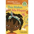 thumbnail image 1 of Pre-Owned This Makes Me Happy (Dealing With Feelings, Level 2): 1 (Rodale Kids Curious Readers/Level 2) Paperback, 1 of 1