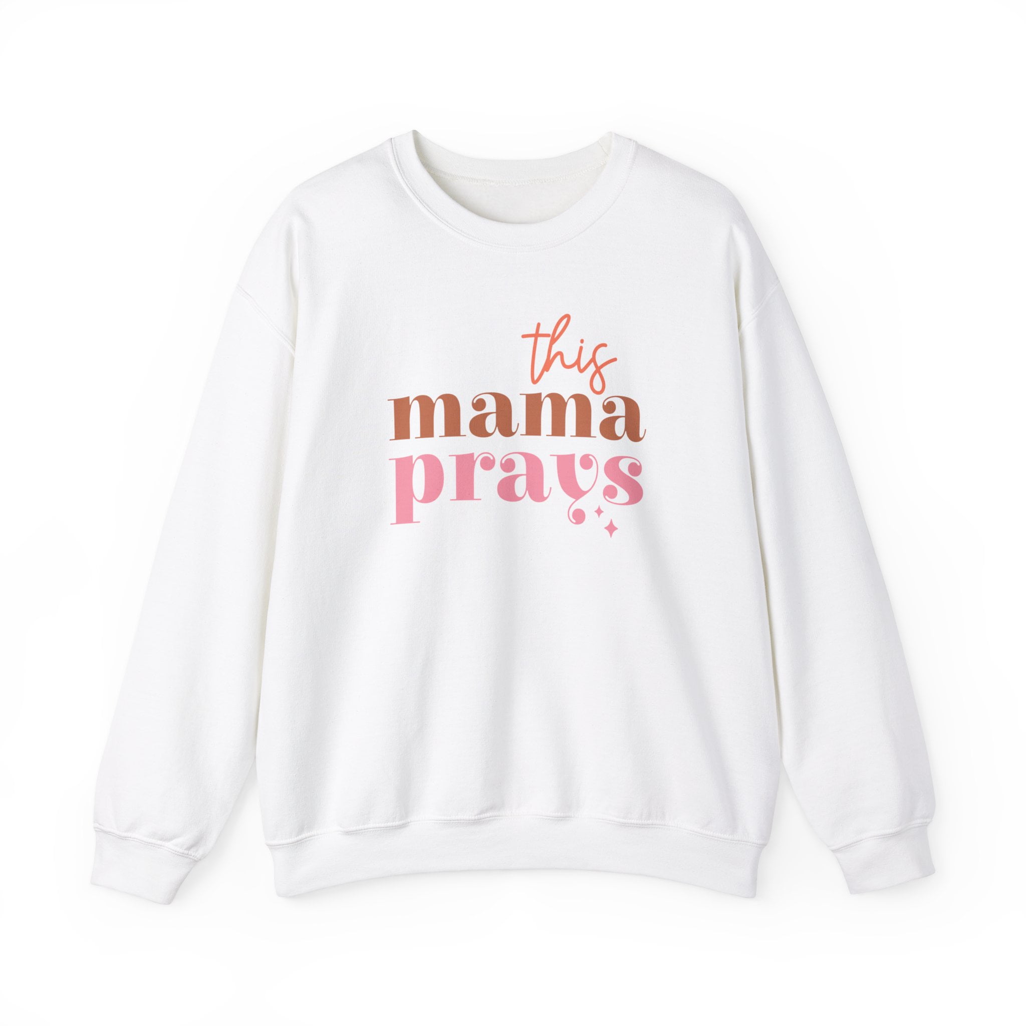 This Mama Prays Sweatshirt