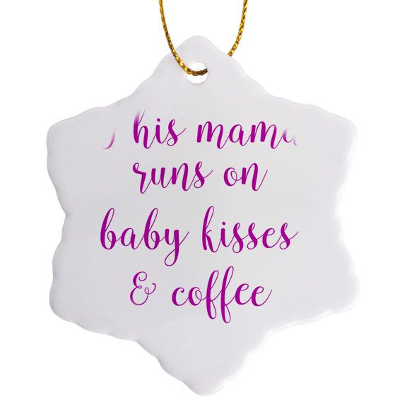 3drose, This Mama Runs on Baby Kisses and Coffee, 3 inch Snowflake Porcelain Ornament