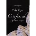 thumbnail image 1 of Pre-Owned This Man Confessed: 3 Paperback, 1 of 1