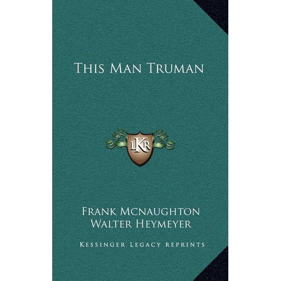 This Man Truman (Hardcover)