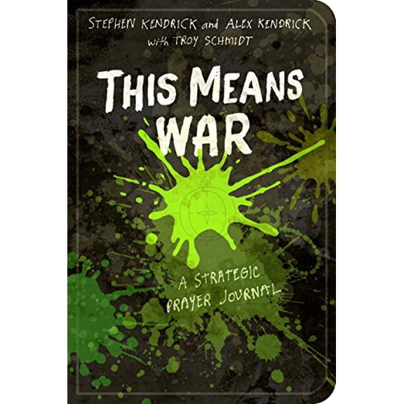 Pre-Owned This Means War: A Strategic Prayer Journal (Paperback) 1433688700 9781433688706