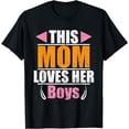 thumbnail image 1 of This Mom Loves Her Boys T-Shirt, 1 of 3