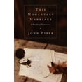 thumbnail image 1 of This Momentary Marriage: A Parable of Permanence, (Paperback), 1 of 2