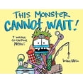 thumbnail image 1 of Pre-Owned This Monster Cannot Wait! (Hardcover) 0803737793 9780803737792, 1 of 1