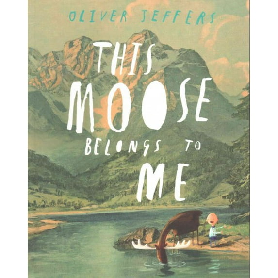 This Moose Belongs to Me