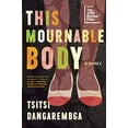 thumbnail image 1 of Pre-Owned This Mournable Body (Paperback) 1555978126 9781555978129, 1 of 1