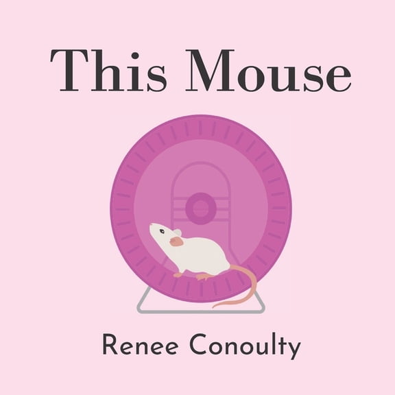 This & That This Mouse: A Rhyming Picture Book for 3-7 Year Olds, (Paperback)