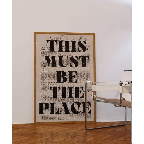 This Must Be The Place Retro Newspaper Typography Art, Unframed Paper Poster 8x10in