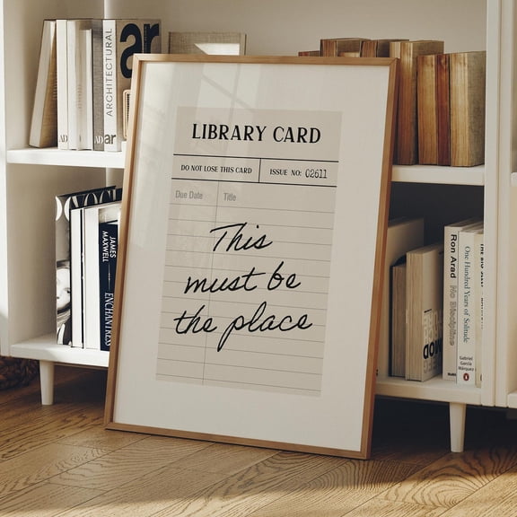 This Must Be The Place Wall Art Print, Neutral Library Card Quote Print Home Decor #722, Unframed Poster Size 8x12