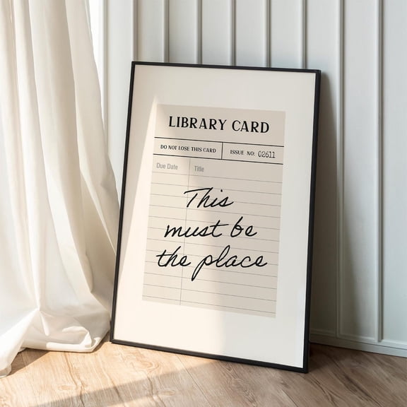 This Must Be The Place Wall Art Print, Neutral Library Card Quote Print Home Decor #736, Unframed Poster Size 8x12
