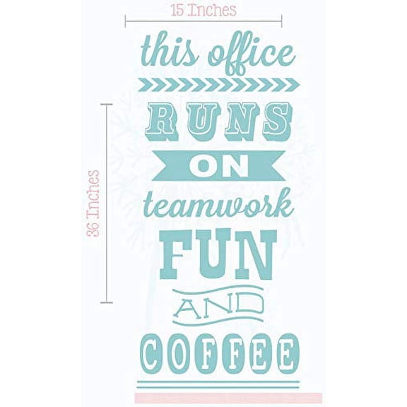 This Office Runs on Teamwork, Fun and Coffee Vinyl Lettering Wall Art Stickers Work Dcor Quote, 36 X 15 , Beach House