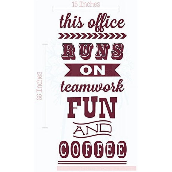 This Office Runs on Teamwork, Fun and Coffee Vinyl Lettering Wall Art Stickers Work Dcor Quote, 36 X 15 , Burgundy