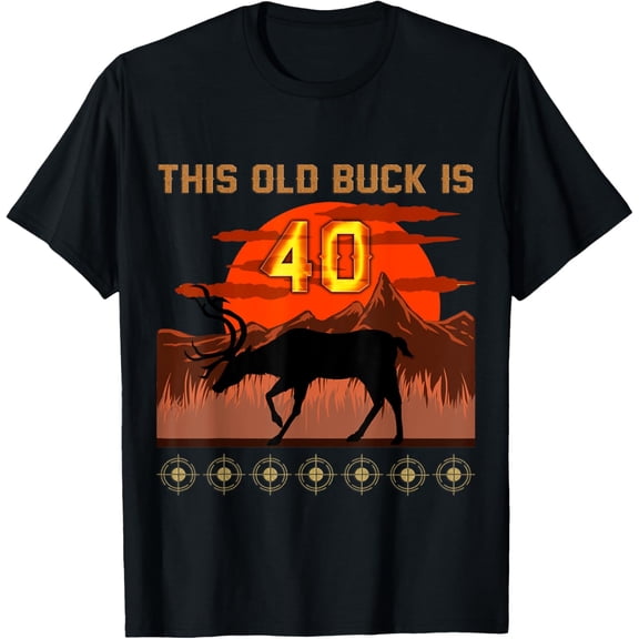 This Old Buck Is 40: 40 Old Deer Hunter 40th Birthday Deer Mens T-Shirt