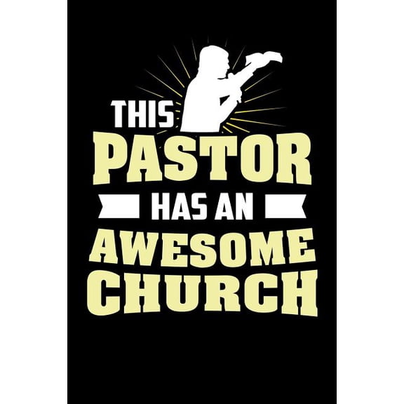 This Pastor Has An Awesome Church : 120 Pages I 6x9 I Graph Paper 4x4 I Funny Faith, Religion & Catholicism Gifts (Paperback)