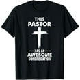 thumbnail image 1 of This Pastor Has An Awesome Congregation Pastor Appreciation T-Shirt, 1 of 4