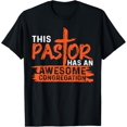 thumbnail image 1 of This Pastor Has an Awesome Congregation Shirt, 1 of 5