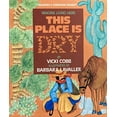 thumbnail image 1 of Pre-Owned This Place Is Dry: Arizona's Sonoran Desert (Imagine Living Here) (Paperback) 0802774008 9780802774002, 1 of 1