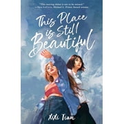 This Place Is Still Beautiful, Paperback