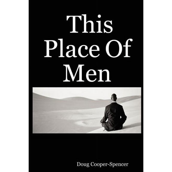 This Place Of Men, (Paperback)