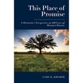 thumbnail image 1 of Pre-Owned This Place of Promise: A Historian's Perspective on 200 Years of Missouri History (Hardcover) by Gary R Kremer, 1 of 1