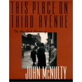 thumbnail image 1 of Pre-Owned This Place on Third Avenue: The New York Stories of John McNulty (Hardcover) 1582431175 9781582431178, 1 of 1