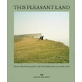 thumbnail image 1 of This Pleasant Land: New Photography of the British Landscape, (Hardcover), 1 of 1