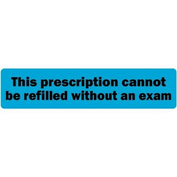 This Prescription Cannot Be Refilled Without an Exam Veterinary Labels