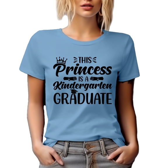 This Princess Is a Kindergarten Graduate, Pre-School Graduation, Baby Blue T-Shirt, XL
