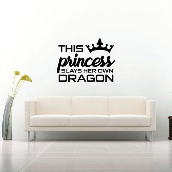This Princess Slays Her Own Dragons - Cute Crown Inspirational Quote Vinyl Wall Art Wall Sticker Wall Decal Decoration For Home Room Kids Room Nursery Room Girls Boys Décor Design Size (40x40 inch)