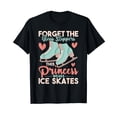 thumbnail image 1 of This Princess Wears Ice Skates - Figure Ice Skating T-Shirt, 1 of 5