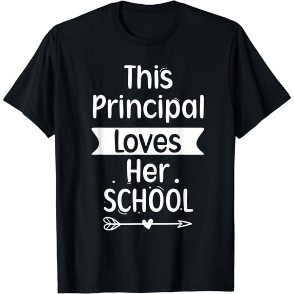 This Principal Loves Her School Funny Principal Headmistress T-Shirt