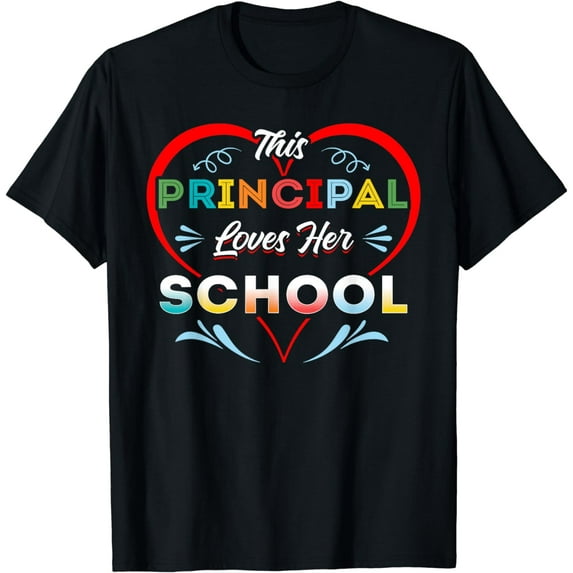 This Principal Loves Her School Head Teacher Headistress T-Shirt