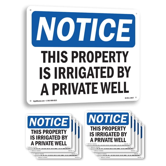This Property Is Irrigated By Private Well OSHA Notice Rigid Plastic Sign 24 Inch x 18 Inch - 10 Pack