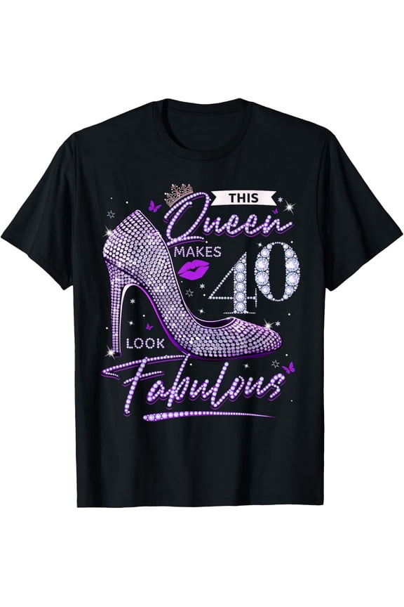 This Queen Makes 40 Looks Fabulous 40th Birthday Women T-Shirt100% cotton
