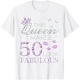 thumbnail image 1 of This Queen Makes 50 Look Fabulous 50th Birthday Purple Style T-Shirt100% cotton, 1 of 4