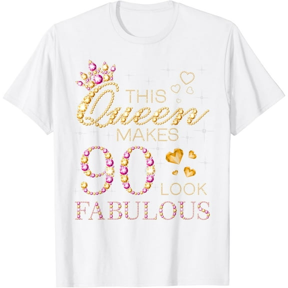 This Queen Makes 90 Look Fabulous 90th Birthday Queen B-day T-Shirt100% cotton