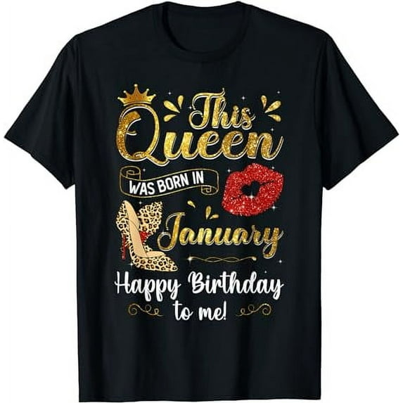 This Queen Was Born In January Happy Birthday To Me Leopard T-Shirt